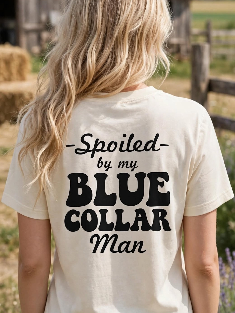 Spoiled by My Blue Collar Man Graphic Tee